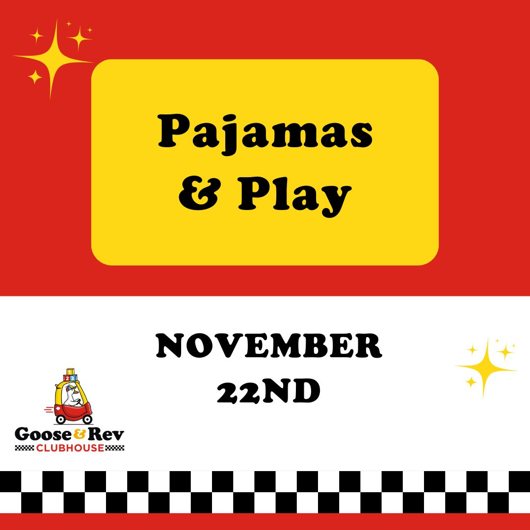 11/22 - Pajamas & Play